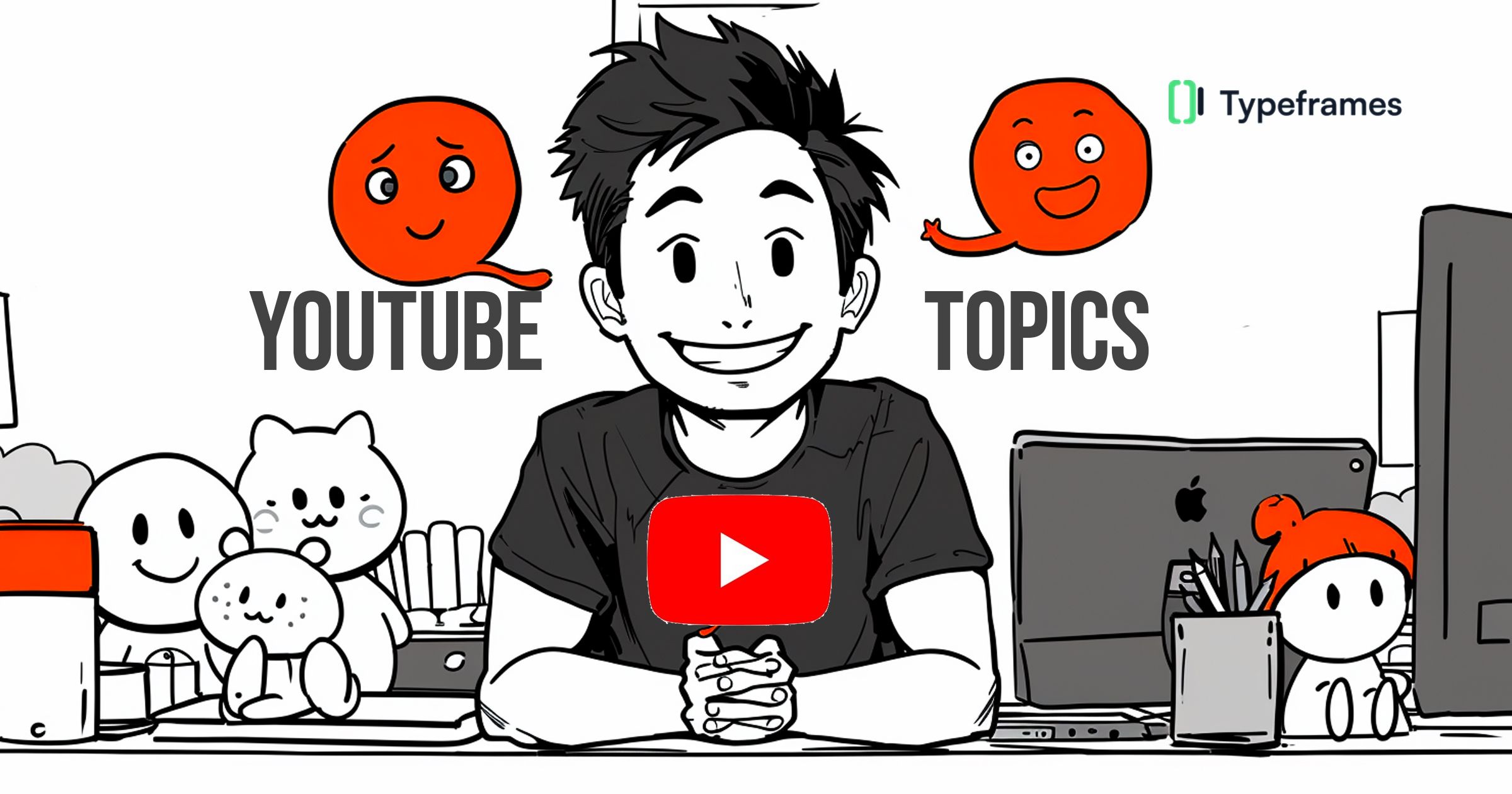 The Best Topics for a YouTube Channel in 2025